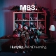 M83-HURRY UP WERE DREAMING