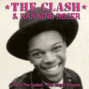 CLASH, THE-ROCK THE CASBAH (RANKING ROGER)