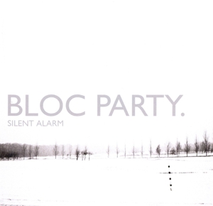 BLOC PARTY-SILENT ALARM