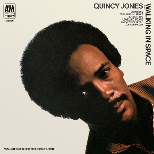 JONES, QUINCY-WALKING IN SPACE