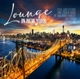 VARIOUS-LOUNGE IN NEW YORK VOL.1