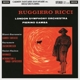 RICCI, RUGGIERO & LONDON SYMPHONY ORCHESTRA &...