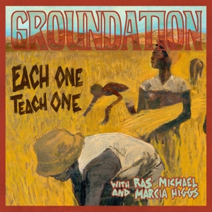 GROUNDATION-EACH ONE TEACH ONE