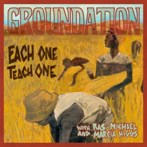 GROUNDATION-EACH ONE TEACH ONE