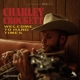 CROCKETT, CHARLEY-WELCOME TO HARD TIMES
