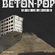 VARIOUS-BETON-POP- VARIATIONS ON CONCRETE