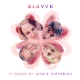 SLAVYK-11 SONGS OF LOVE & SUFFERING