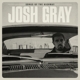 GRAY, JOSH-SONGS OF THE HIGHWAY
