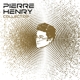 HENRY, PIERRE-COLLECTOR