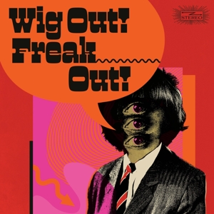 VARIOUS-WIG OUT! FREAK OUT!