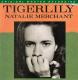MERCHANT, NATALIE-TIGERLILY