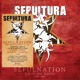 SEPULTURA-SEPULNATION - THE STUDIO ALBUMS 199...