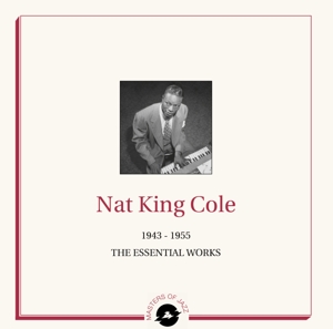 COLE, NAT KING-1943-1955 - THE ESSENTIAL WORKS
