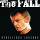 FALL-REBELLIOUS JUKEBOX -COLOURED-