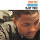 TYNER, MCCOY-TODAY AND TOMORROW