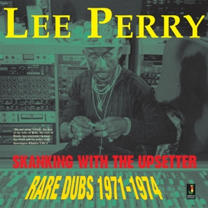 PERRY, LEE-SKANKING WITH THE UPSETTE