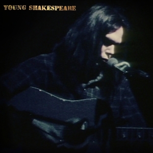 YOUNG, NEIL-YOUNG SHAKESPEARE -LTD-