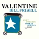 FRISELL, BILL-VALENTINE