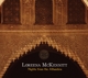 MCKENNITT, LOREENA-NIGHTS FROM THE ALHAMBRA