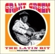 GREEN, GRANT-THE LATIN BIT