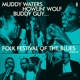 WATERS, MUDDY-FOLK FESTIVAL OF THE BLUES