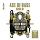 ACE OF BASE-GOLD