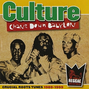 CULTURE-CHANT DOWN BABYLON