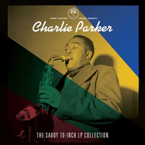 PARKER, CHARLIE-SAVOY 10-INCH LP COLLECTION