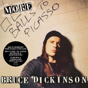 DICKINSON, BRUCE-MORE BALLS TO PICASSO