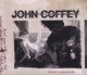 JOHN COFFEY-BRIGHT COMPANIONS