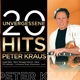 KRAUS, PETER-20 UNVERGESSENE HITS