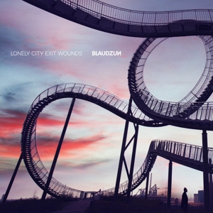 BLAUDZUN-LONELY CITY EXIT WOUNDS
