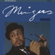 MINGUS, CHARLES-MINGUS