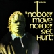 YELLOWMAN-NOBODY MOVE NOBODY GET HURT