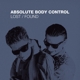 ABSOLUTE BODY CONTROL-LOST / FOUND