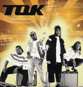 T.O.K.-UNKNOWN LANGUAGE