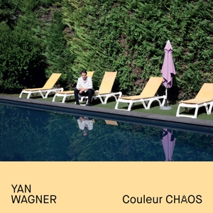 WAGNER, YAN-COULEUR CHAOS