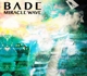 BADE-MIRACLE WAVE