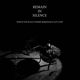 REMAIN IN SILENCE-THIS IS THE PLACE WHERE RES...