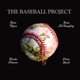BASEBALL PROJECT-VOL.1: FROZEN ROPES & DYING ...