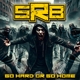 SRB-GO HARD OR GO HOME