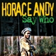 ANDY, HORACE-WHO SAY