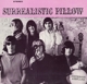 JEFFERSON AIRPLANE-SURREALISTIC PILLOW