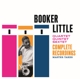 LITTLE, BOOKER-QUARTET-QUINTET-SEXTET. COMPLETE RECORDINGS