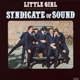 SYNDICATE OF SOUND-LITTLE GIRL -COLOURED-