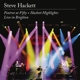 HACKETT, STEVE-FOXTROT AT FIFTY + HACKETT HIGHLIGHTS: LIVE IN B