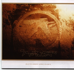 APHEX TWIN-SELECTED AMBIENT WORKS VOLUME II
