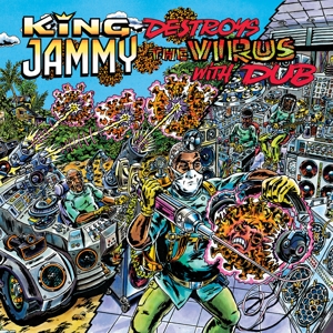 JAMMY, KING-DESTROYS THE VIRUS WITH DUB