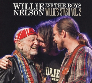 NELSON, WILLIE-WILLIE AND THE BOYS: WILLIE'S STASH VOL. 2