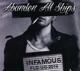 ABANDON ALL SHIPS-INFAMOUS